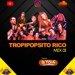 DJ Yisus - Tropipopsito Rico Mix 01