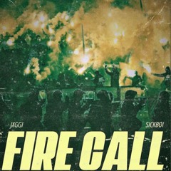 Fire Call | Jxggi