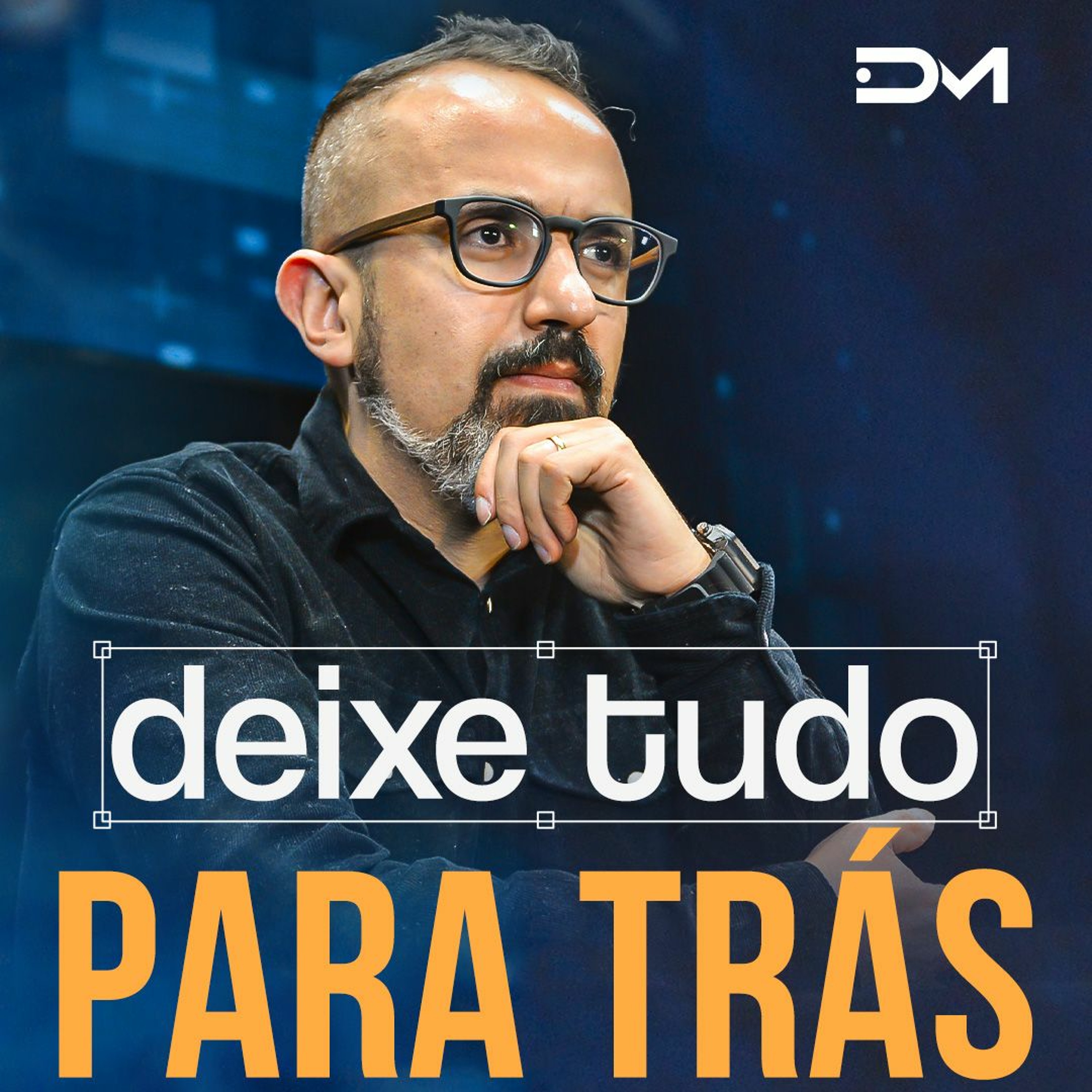 Deixe tudo para trás | Sermão #Diegomenin episode artwork