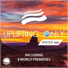 Uplifting Only 468 (Jan 27, 2022) {WORK IN PROGRESS}