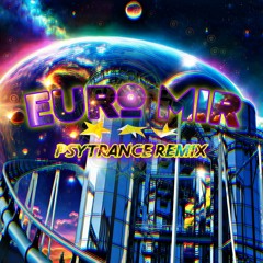 Euro Mir  (Psytrance Remix) Liftoff!