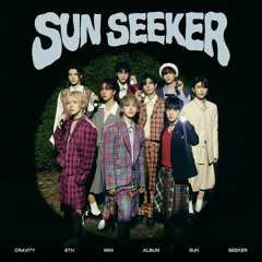 [FULL ALBUM] CRAVITY (크래비티) - SUN SEEKER 'Cheese ,Ready Or Not, Megaphone,Vibration  ... Love Fire'