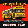 Vengaboys - We Like to Party (pspsps FLIP) [FREE DL]