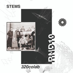 Stems Round 10 - 320colab