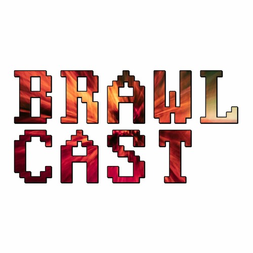BRAWLcast 2021
