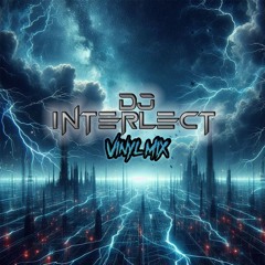 DJ Interlect - Vinyl Mix (Feb 24)
