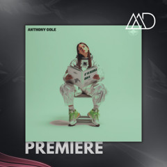 PREMIERE: Anthony Cole - If Ya Wanna (Extended Mix) [Jaded Recordings]