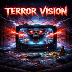 Terror Vision - ( Free Download )