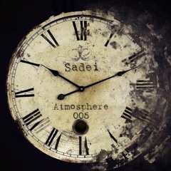Sadei - Atmosphere #005 (special Afro House Set For New Year 2024)