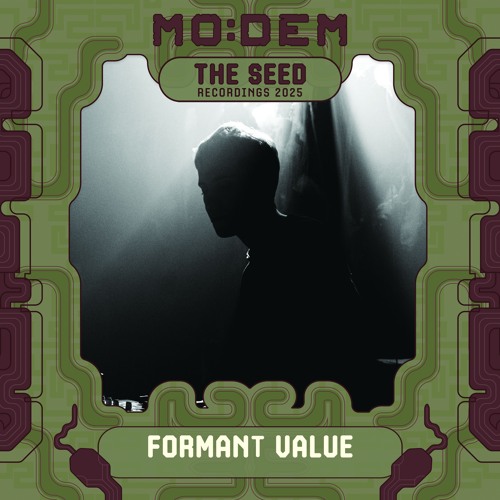 FORMANT VALUE @ The Seed | MoDem Festival 2025