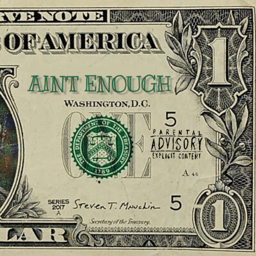 Ain’t Enough