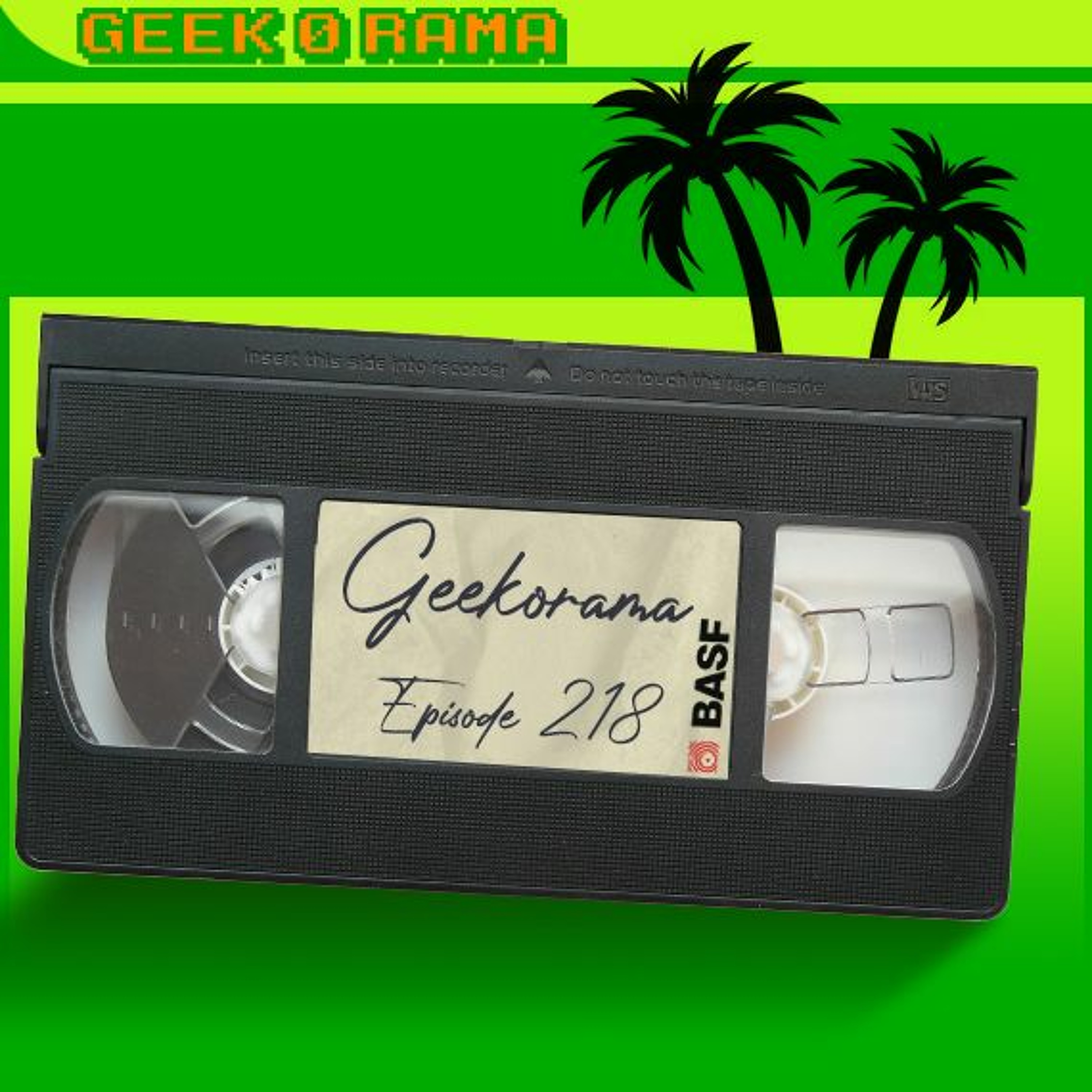 Épisode 218 GeekOrama - Spécial vacances / Spécial dessins animés.