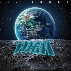 HIGH - LIL DOGGO Official Audio