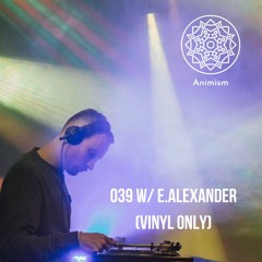 039 w/ E. Alexander (Vinyl only)