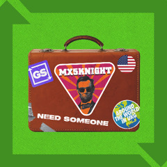 Mx5Knight - Need Someone