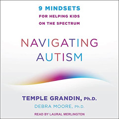 download EPUB 📦 Navigating Autism: 9 Mindsets for Helping Kids on the Spectrum by  T