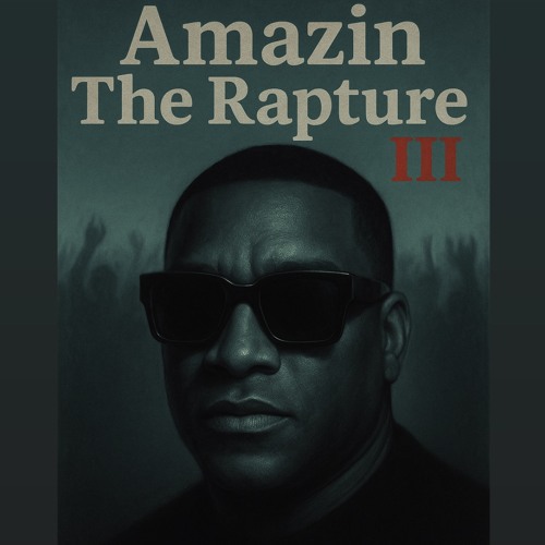 Amazin - The Rapture llI  (Ascension)