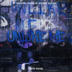 UNLIKE ME (BOOTLEG) (VANTIX SPECIAL) [FREE DOWNLOAD]