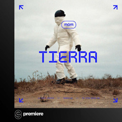 Premiere: MÖM - Tierra - MÖMusic