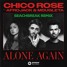 Chico Rose ft. Afrojack & Mougleta - Alone Again (Beachbreak Remix)