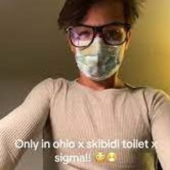 Ohio Sigma Skibidi Tooilet