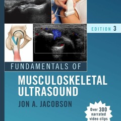 [eBook] DOWNLOAD Fundamentals of Musculoskeletal Ultrasound (Fundamentals of Radiology)