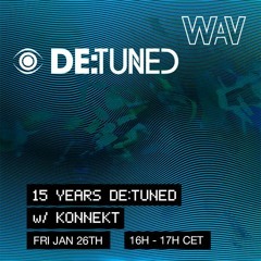 15 Years De:tuned w/ Konnekt at We Are Various | 26-01-2024