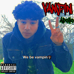 VAMPIN (prod.epik the dawn)