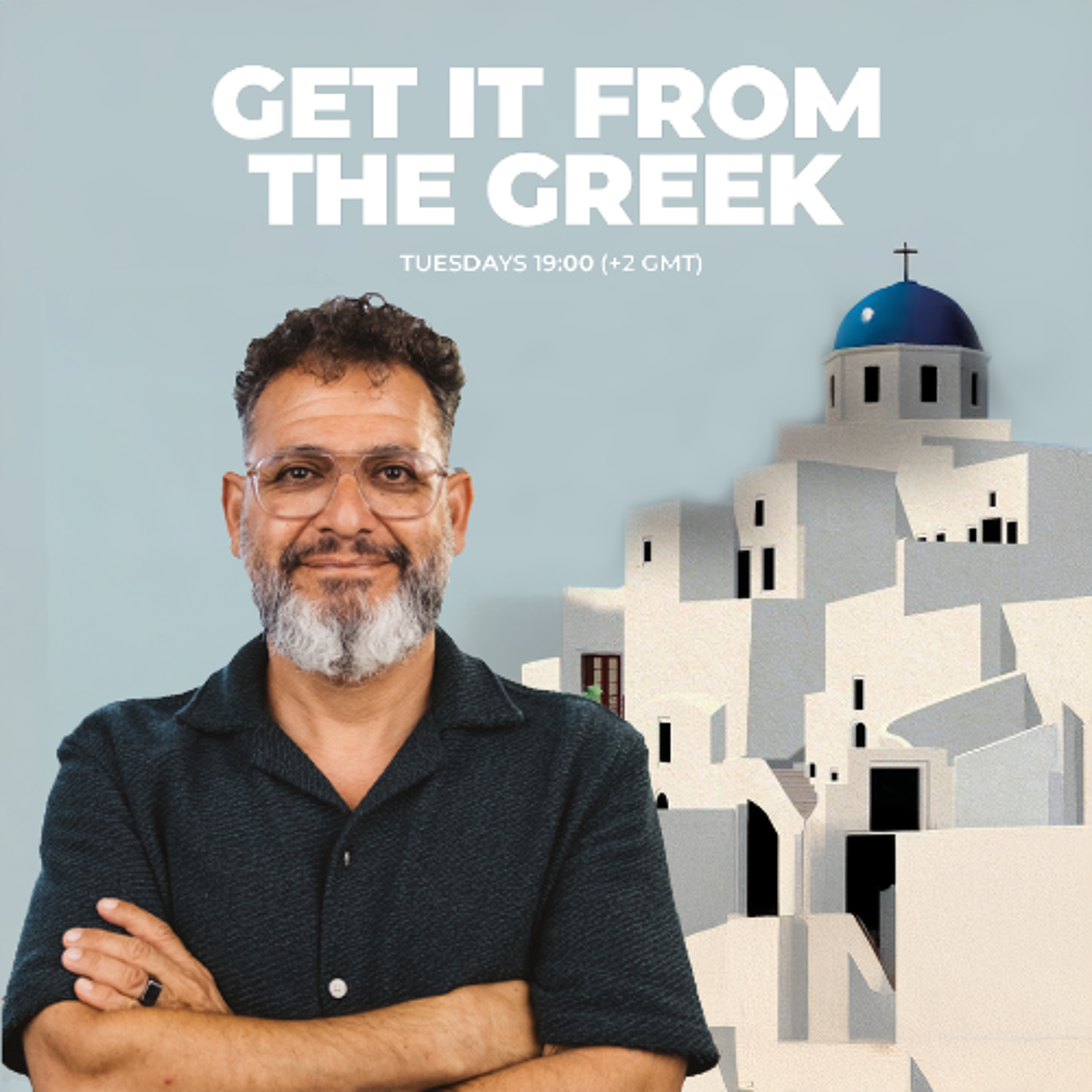 Get It From The Greek Podcast  |  Bible Study  |  Episode 53