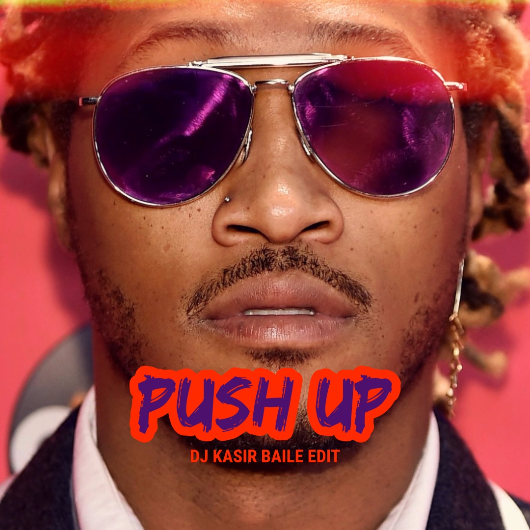 Creeds – Push Up (DJ Kasir Baile Edit)