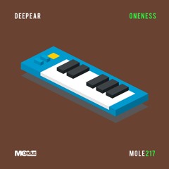 PREMIERE: Deepear - Oneness [Mole Music]