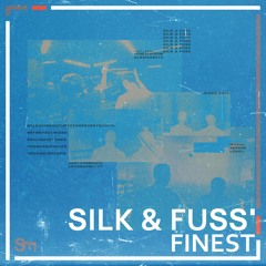 Silk & Fuss’ Finest 0100  - Sem Jacobs Guest Mix