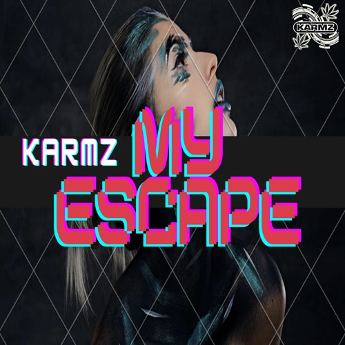 KARMZ - PAPER - CHASING// MY ESCAPE EP