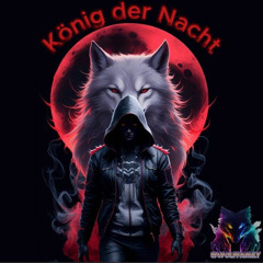 König der Nacht