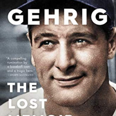READ PDF 🖌️ Lou Gehrig: The Lost Memoir by  Alan D. Gaff [EBOOK EPUB KINDLE PDF]