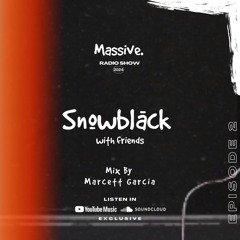 Mix Tech House - Snowblack with Friends - Episode #2 | MIX BY MARCETT GARCIA in @MassiveRadioShow