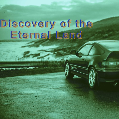 Discovery of the Eternal Land - Original Mix