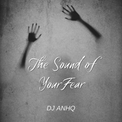 The Sound Of Your Fear - Sensation Night 07-26-2025