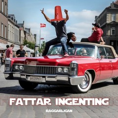Raggarligan - FATTAR INGENTING (UPTEMPO)