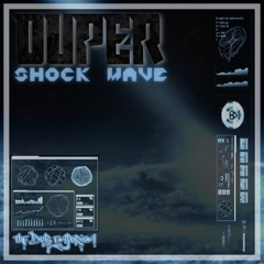 Duper - Shock Wave EP
