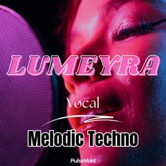 Melodic Techno Álbum LUMEYRA