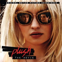 Close Enough To Kill | Plush The Movie (2013)
