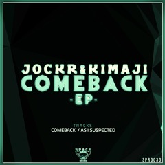 JOCKR & KIMAJI - AS I SUSPECTED (OUT NOW)