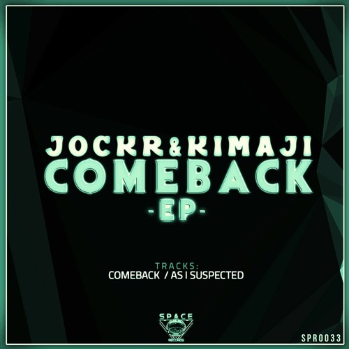 JOCKR & KIMAJI - AS I SUSPECTED (OUT NOW)