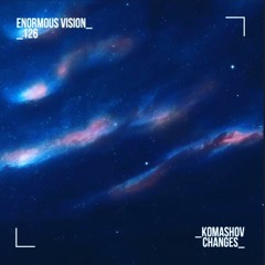Komashov - Changes (Original Mix)