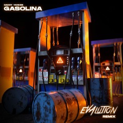 Daddy Yankee - Gasolina (Evalution Remix) [FREE DL]