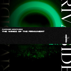 Parcker Montivero - The Wings Of The Firmament (Original Mix) (OUT NOW)