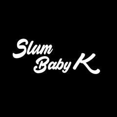 SLUM BABY K - NO MAKEUP.WAV