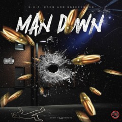 Man Down Ft: GreedyGangD3 (Prod: 1st Ever)