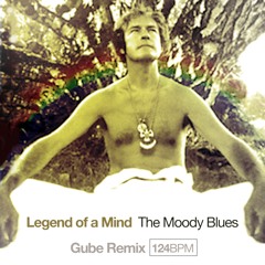 Legend of a Mind - The Moody Blues (Gube Remix)